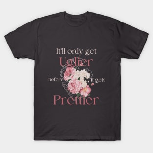 Get Prettier T-Shirt